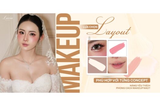 5 layout makeup cô dâu phù hợp cho từng concept